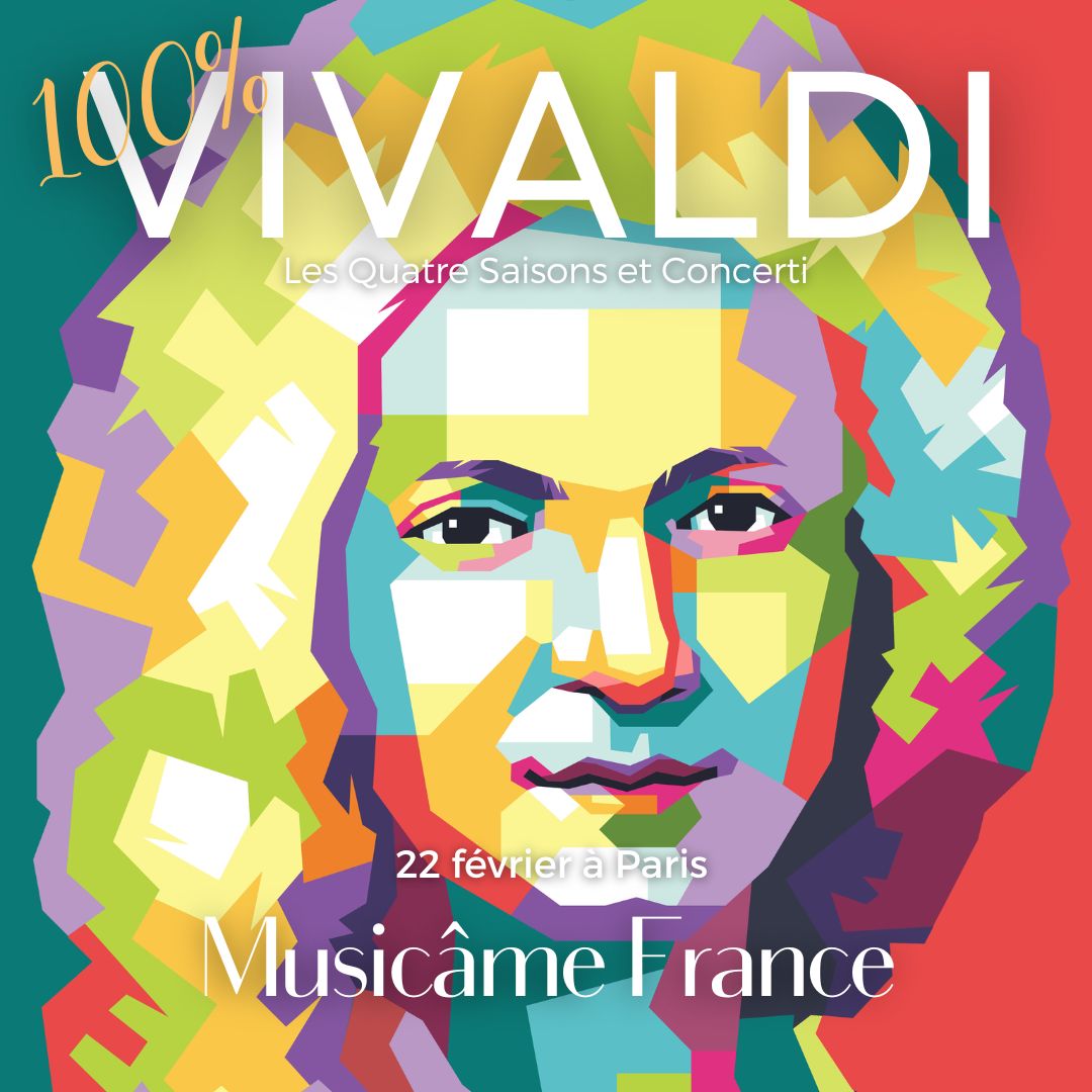 Concert 100% Vivaldi à Paris : Les 4 Saisons & ses beaux... Le 22 fév 2025