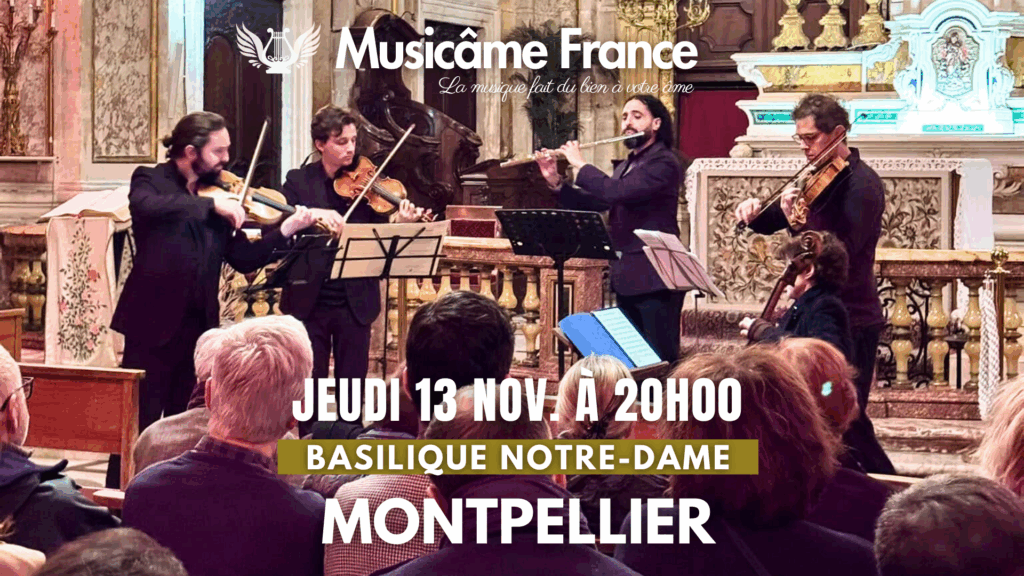 Concert de Musicâme France à Montpellier le 13 novembre à 20h00 à la basilique notre dame des tables